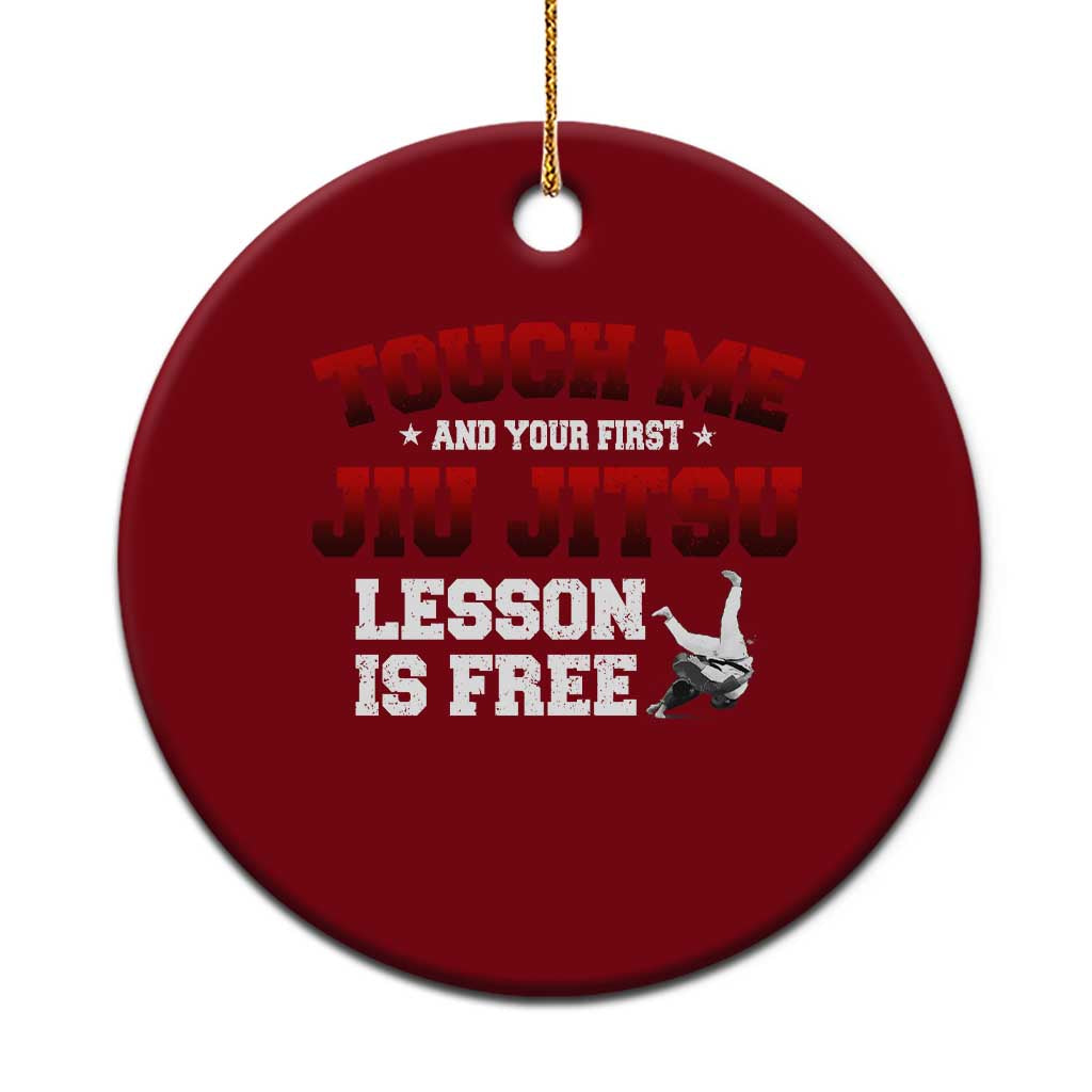 Brazilian BJJ Ceramic Ornament Touch Me First Jiu Jitsu Lesson Is Free - Wonder Print Shop
