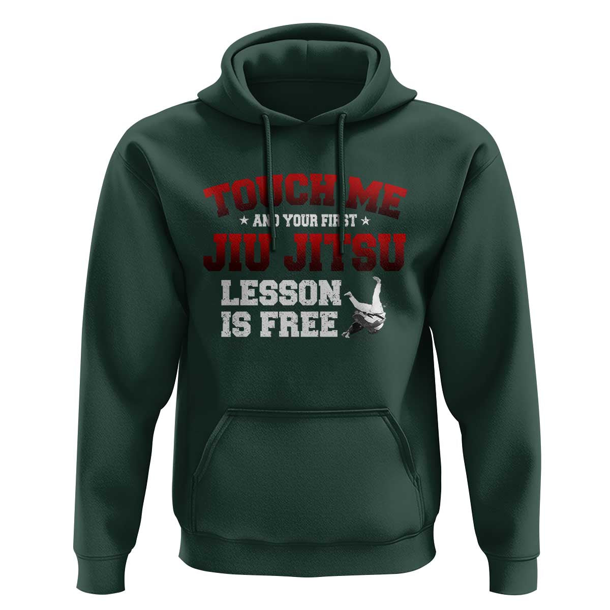 Brazilian BJJ Hoodie Touch Me First Jiu Jitsu Lesson Is Free - Wonder Print Shop