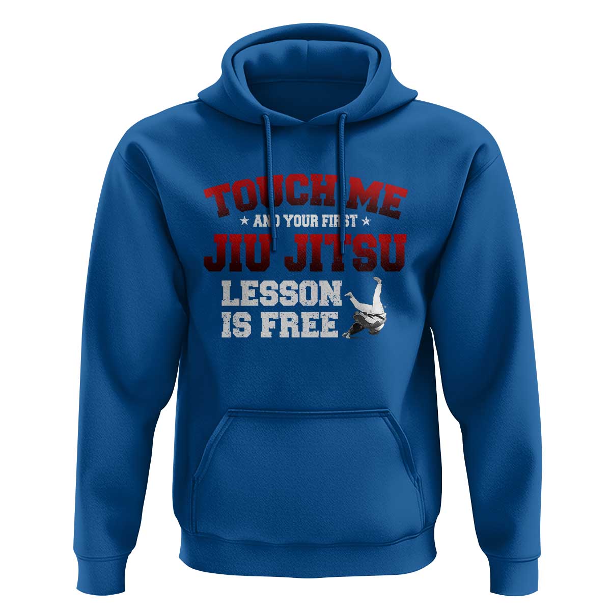 Brazilian BJJ Hoodie Touch Me First Jiu Jitsu Lesson Is Free - Wonder Print Shop