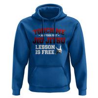 Brazilian BJJ Hoodie Touch Me First Jiu Jitsu Lesson Is Free - Wonder Print Shop