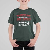 Brazilian BJJ T Shirt For Kid Touch Me First Jiu Jitsu Lesson Is Free - Wonder Print Shop