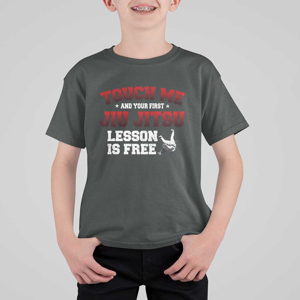 Brazilian BJJ T Shirt For Kid Touch Me First Jiu Jitsu Lesson Is Free - Wonder Print Shop