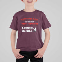 Brazilian BJJ T Shirt For Kid Touch Me First Jiu Jitsu Lesson Is Free - Wonder Print Shop