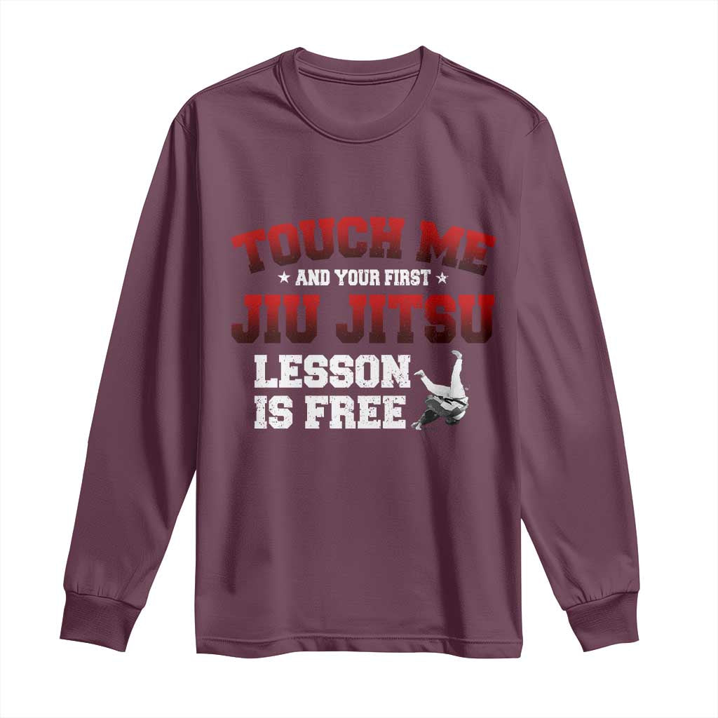 Brazilian BJJ Long Sleeve Shirt Touch Me First Jiu Jitsu Lesson Is Free - Wonder Print Shop