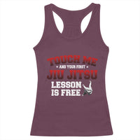 Brazilian BJJ Racerback Tank Top Touch Me First Jiu Jitsu Lesson Is Free - Wonder Print Shop