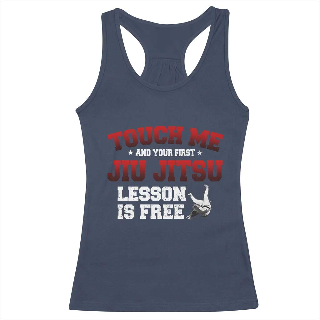 Brazilian BJJ Racerback Tank Top Touch Me First Jiu Jitsu Lesson Is Free - Wonder Print Shop