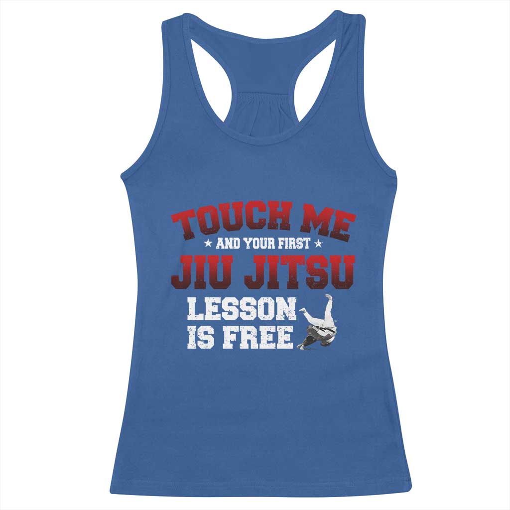 Brazilian BJJ Racerback Tank Top Touch Me First Jiu Jitsu Lesson Is Free - Wonder Print Shop