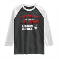 Brazilian BJJ Raglan Shirt Touch Me First Jiu Jitsu Lesson Is Free - Wonder Print Shop