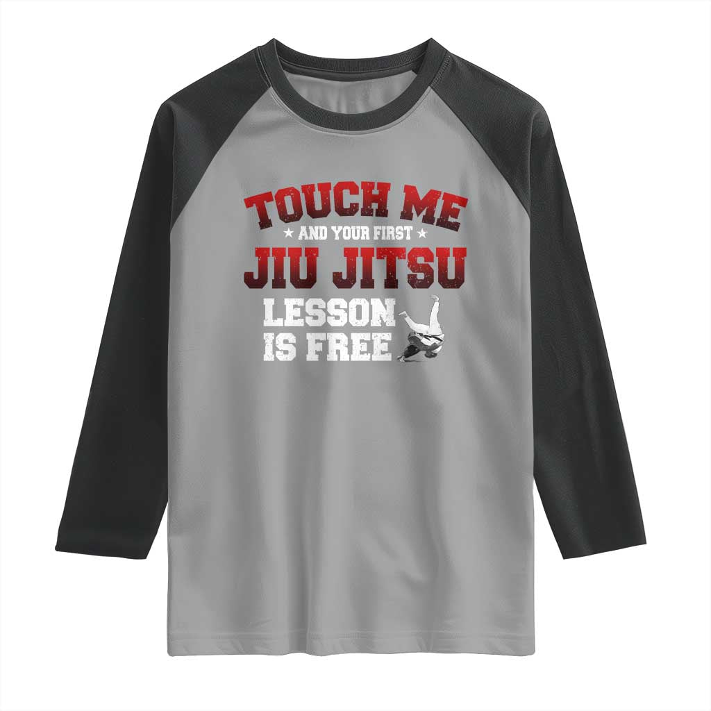 Brazilian BJJ Raglan Shirt Touch Me First Jiu Jitsu Lesson Is Free - Wonder Print Shop
