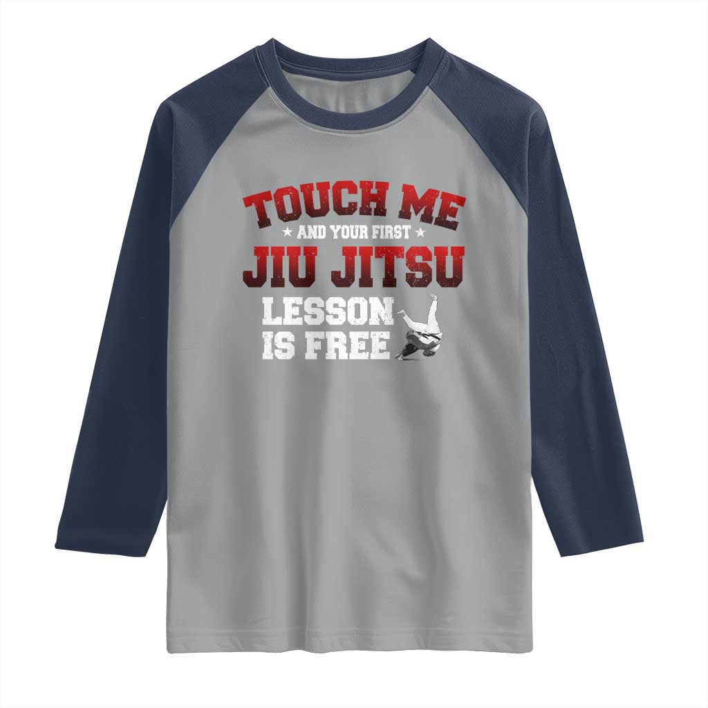 Brazilian BJJ Raglan Shirt Touch Me First Jiu Jitsu Lesson Is Free - Wonder Print Shop