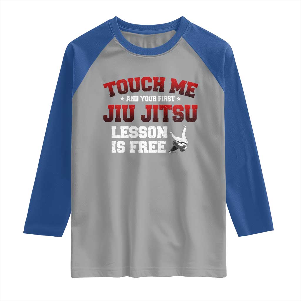 Brazilian BJJ Raglan Shirt Touch Me First Jiu Jitsu Lesson Is Free - Wonder Print Shop