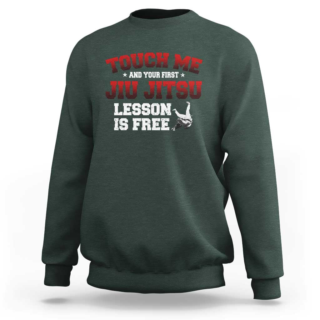 Brazilian BJJ Sweatshirt Touch Me First Jiu Jitsu Lesson Is Free - Wonder Print Shop