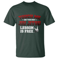 Brazilian BJJ T Shirt Touch Me First Jiu Jitsu Lesson Is Free - Wonder Print Shop