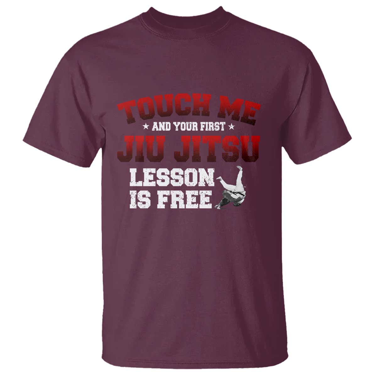 Brazilian BJJ T Shirt Touch Me First Jiu Jitsu Lesson Is Free - Wonder Print Shop