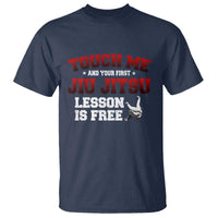 Brazilian BJJ T Shirt Touch Me First Jiu Jitsu Lesson Is Free - Wonder Print Shop