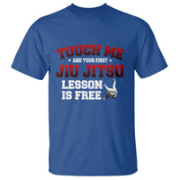 Brazilian BJJ T Shirt Touch Me First Jiu Jitsu Lesson Is Free - Wonder Print Shop