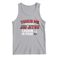 Brazilian BJJ Tank Top Touch Me First Jiu Jitsu Lesson Is Free - Wonder Print Shop
