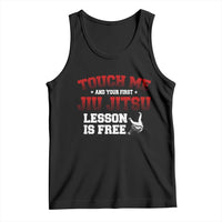 Brazilian BJJ Tank Top Touch Me First Jiu Jitsu Lesson Is Free - Wonder Print Shop