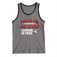 Brazilian BJJ Tank Top Touch Me First Jiu Jitsu Lesson Is Free - Wonder Print Shop