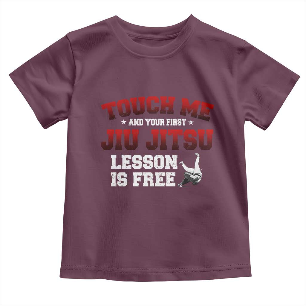Brazilian BJJ Toddler T Shirt Touch Me First Jiu Jitsu Lesson Is Free - Wonder Print Shop