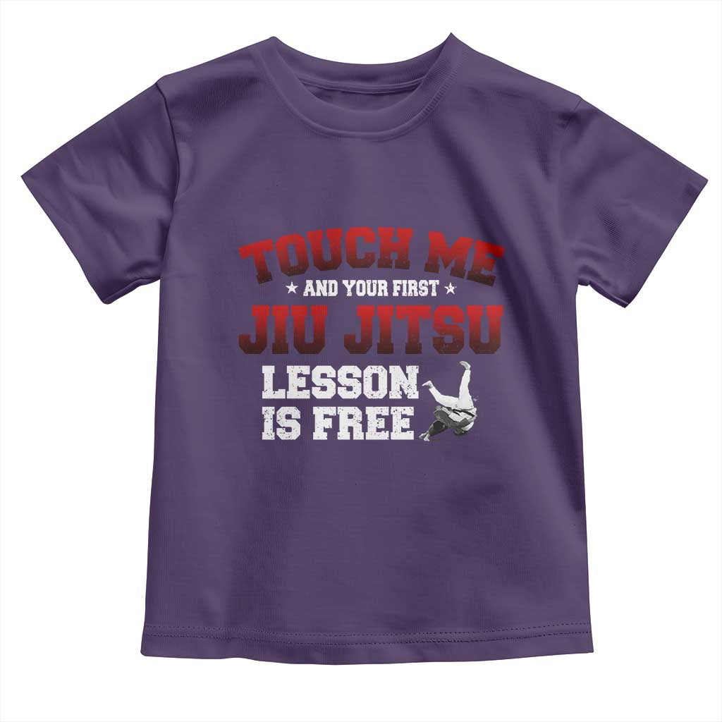 Brazilian BJJ Toddler T Shirt Touch Me First Jiu Jitsu Lesson Is Free - Wonder Print Shop