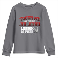 Brazilian BJJ Youth Sweatshirt Touch Me First Jiu Jitsu Lesson Is Free - Wonder Print Shop
