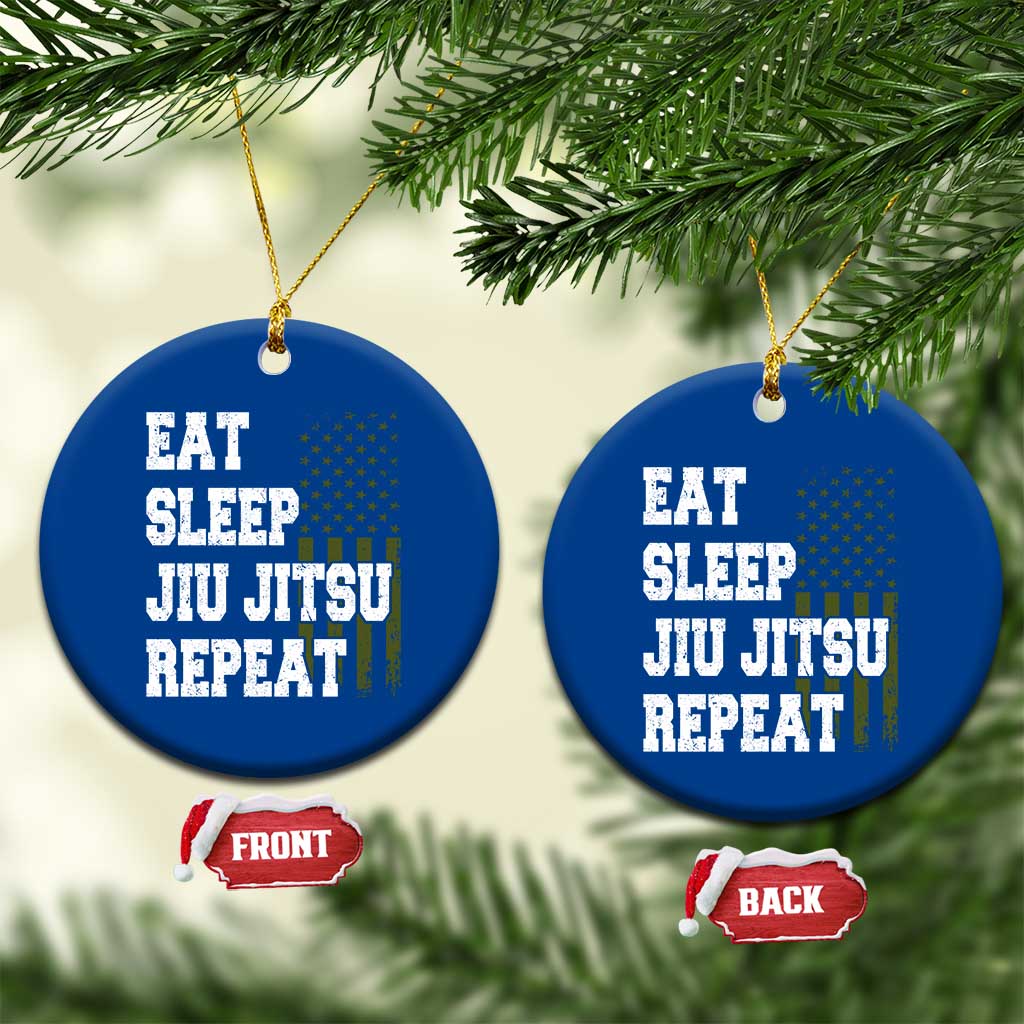 Eat Sleep Jiu Jitsu Repeat Ceramic Ornament Cool JiuJitsu BJJ American Flag - Wonder Print Shop