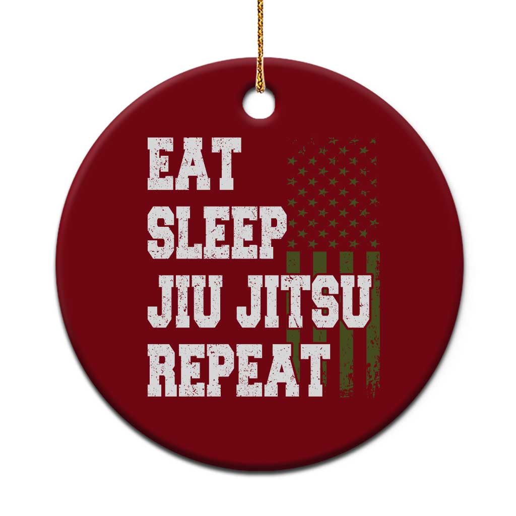 Eat Sleep Jiu Jitsu Repeat Ceramic Ornament Cool JiuJitsu BJJ American Flag - Wonder Print Shop