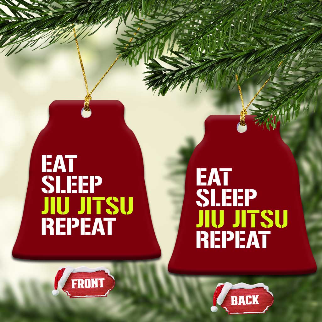 Eat Sleep Jiu Jitsu Repeat Ceramic Ornament Cool JiuJitsu BJJ - Wonder Print Shop