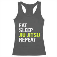 Eat Sleep Jiu Jitsu Repeat Racerback Tank Top Cool JiuJitsu BJJ - Wonder Print Shop