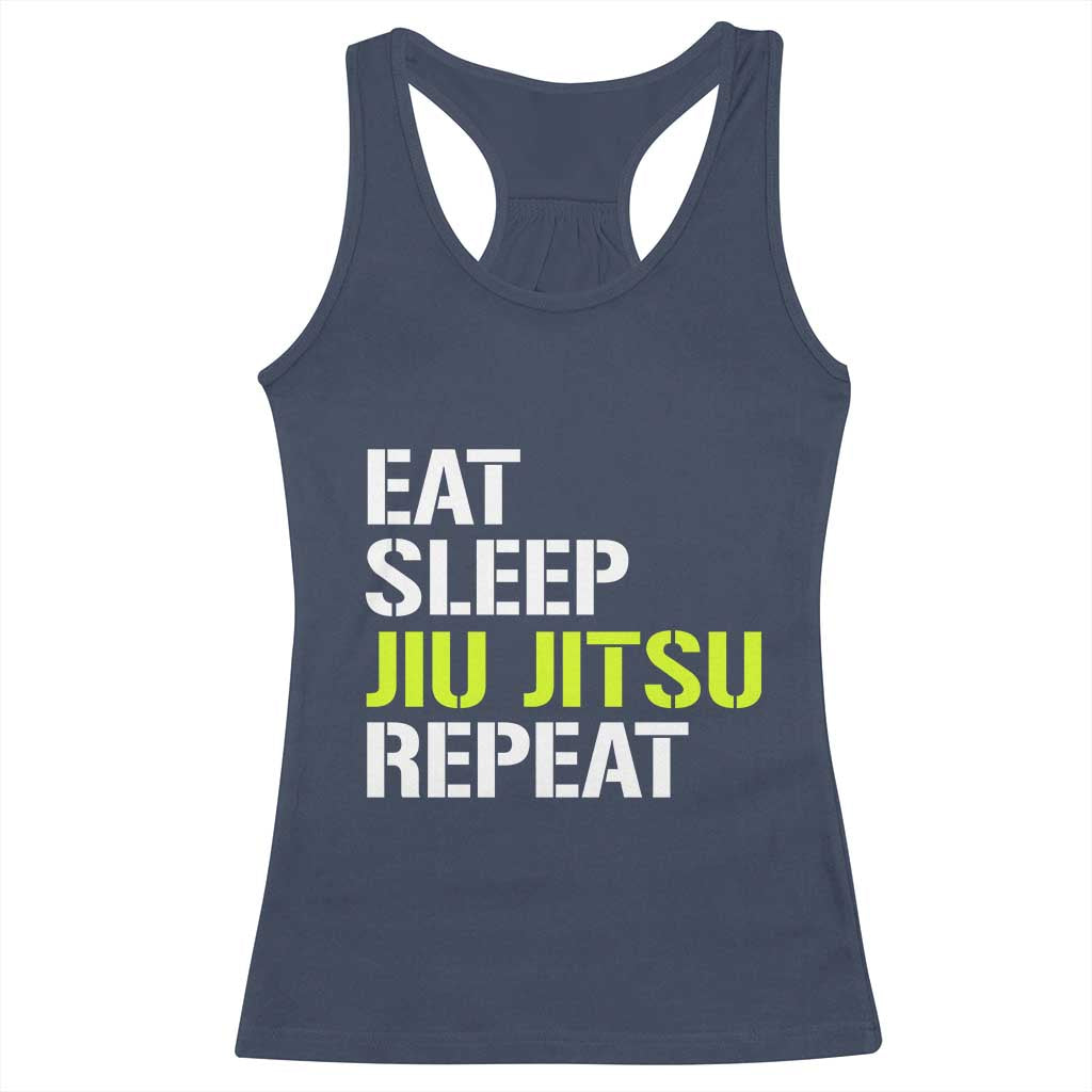 Eat Sleep Jiu Jitsu Repeat Racerback Tank Top Cool JiuJitsu BJJ - Wonder Print Shop