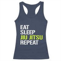 Eat Sleep Jiu Jitsu Repeat Racerback Tank Top Cool JiuJitsu BJJ - Wonder Print Shop