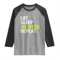 Eat Sleep Jiu Jitsu Repeat Raglan Shirt Cool JiuJitsu BJJ - Wonder Print Shop