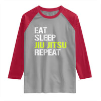 Eat Sleep Jiu Jitsu Repeat Raglan Shirt Cool JiuJitsu BJJ - Wonder Print Shop