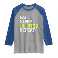 Eat Sleep Jiu Jitsu Repeat Raglan Shirt Cool JiuJitsu BJJ - Wonder Print Shop