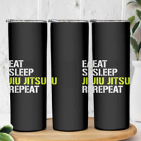 Eat Sleep Jiu Jitsu Repeat Skinny Tumbler Cool JiuJitsu BJJ - Wonder Print Shop