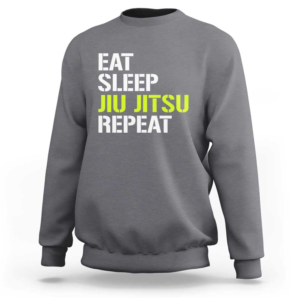 Eat Sleep Jiu Jitsu Repeat Sweatshirt Cool JiuJitsu BJJ - Wonder Print Shop