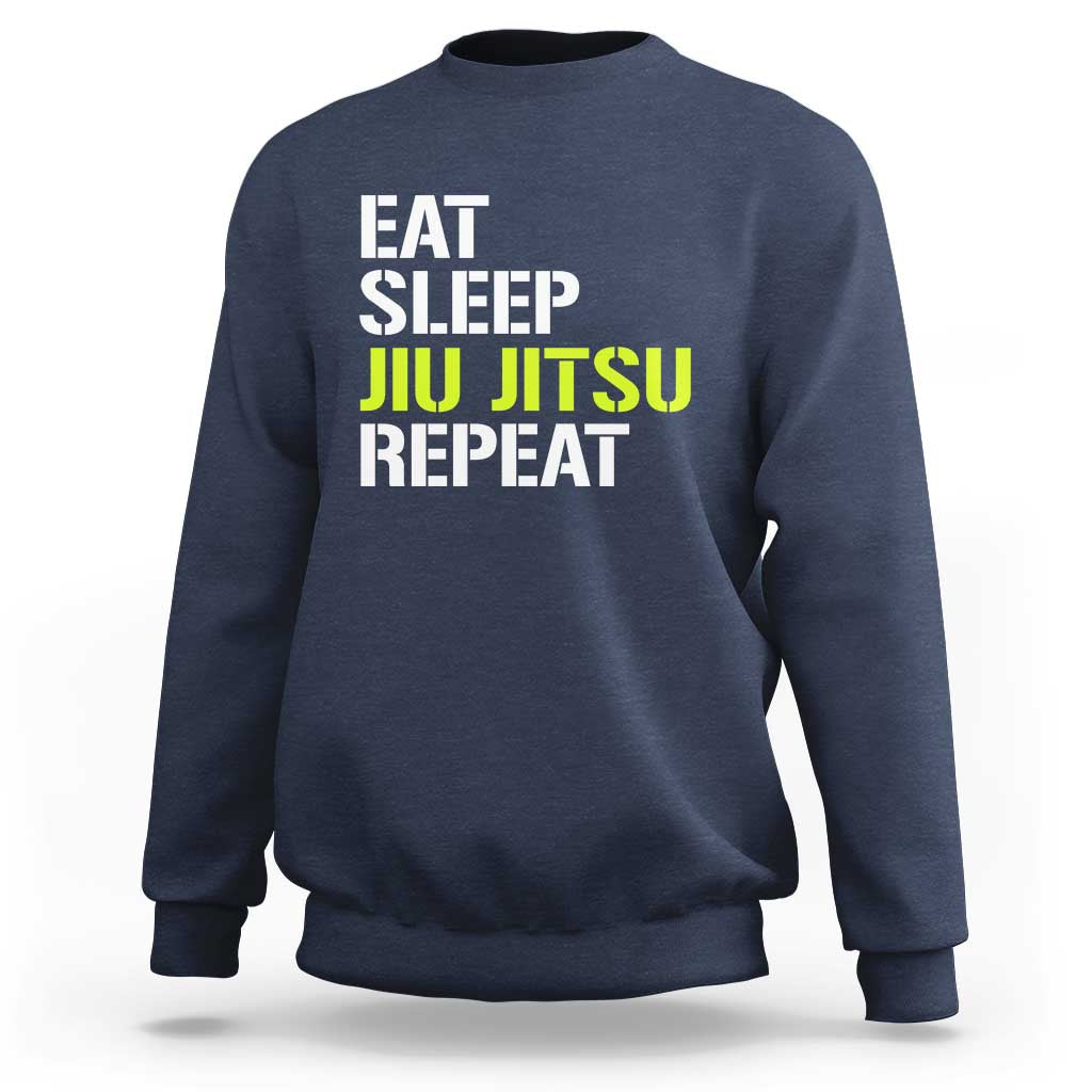Eat Sleep Jiu Jitsu Repeat Sweatshirt Cool JiuJitsu BJJ - Wonder Print Shop
