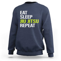 Eat Sleep Jiu Jitsu Repeat Sweatshirt Cool JiuJitsu BJJ - Wonder Print Shop
