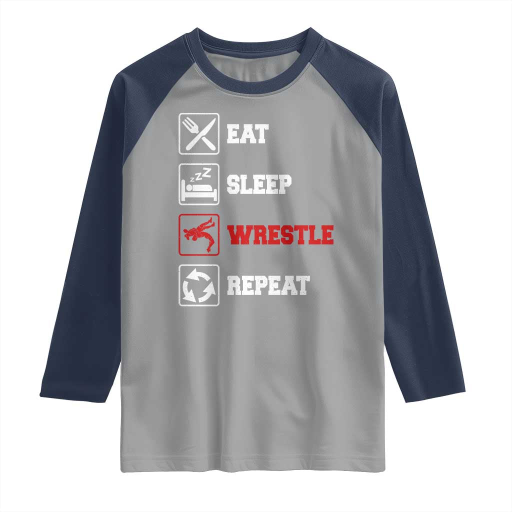 Eat Sleep Wrestle Repeat Raglan Shirt Funny Wrestling Gym - Wonder Print Shop