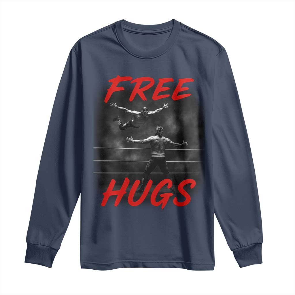 Free Hugs Wrestling Long Sleeve Shirt Funny Luchador Mexican Wrestler - Wonder Print Shop