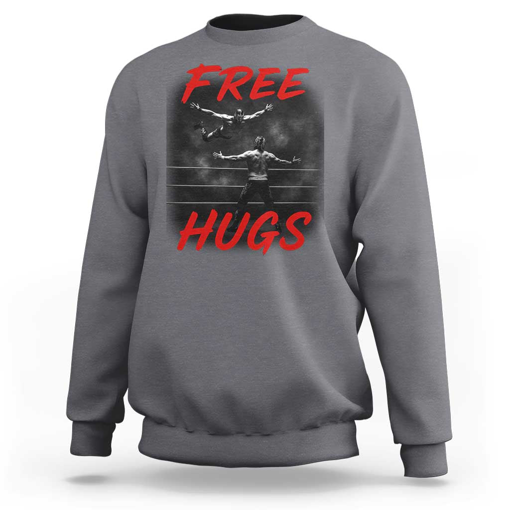 Free Hugs Wrestling Sweatshirt Funny Luchador Mexican Wrestler - Wonder Print Shop