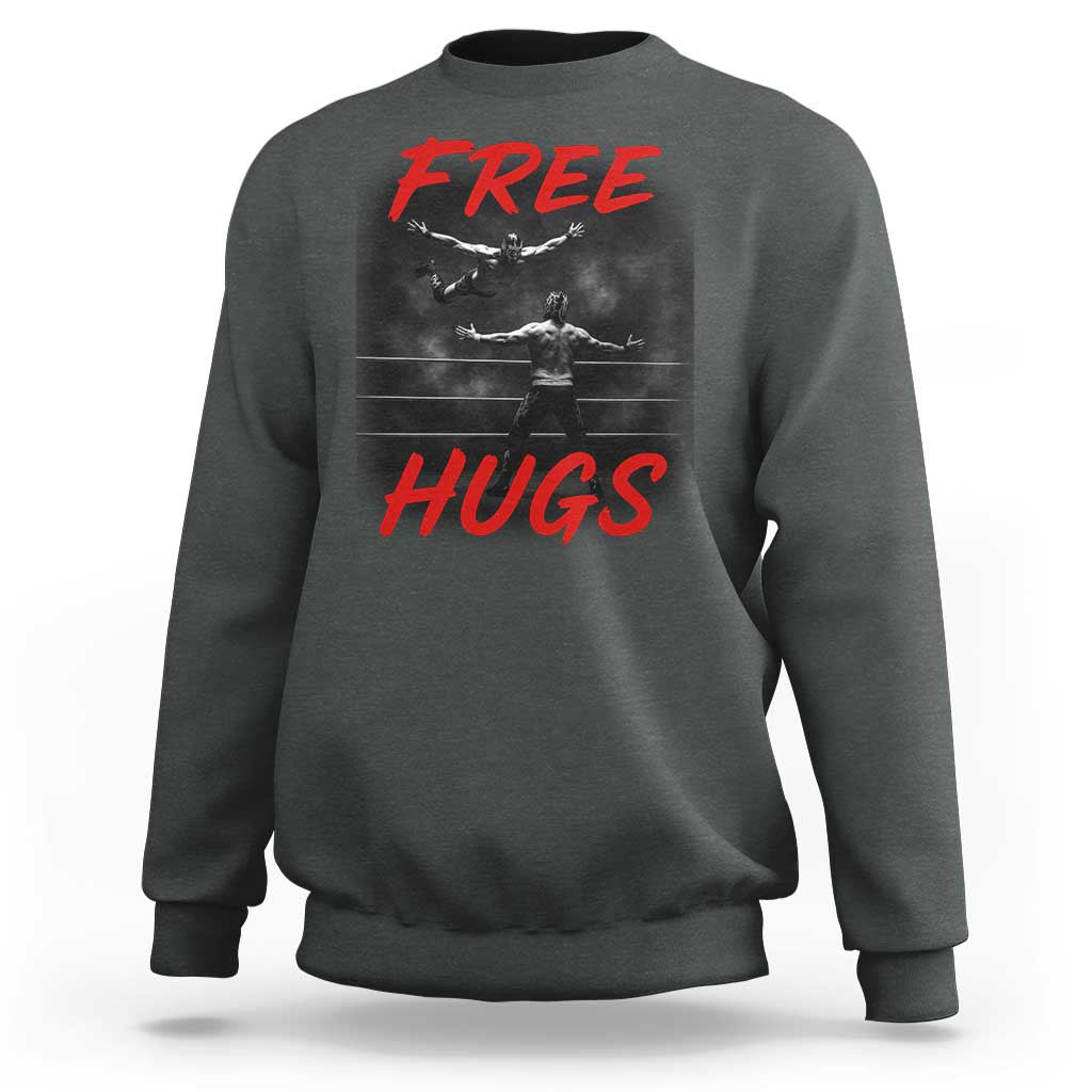 Free Hugs Wrestling Sweatshirt Funny Luchador Mexican Wrestler - Wonder Print Shop