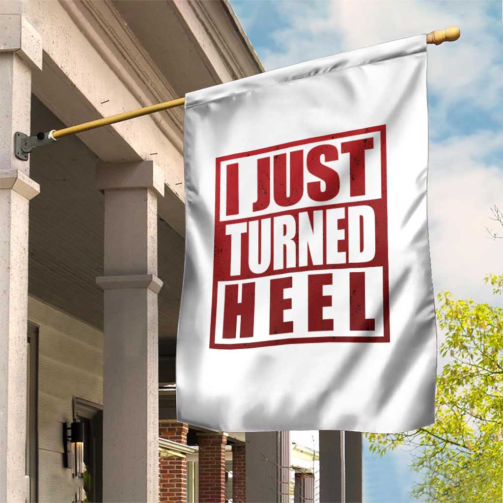 I Just Turned Heel Garden Flag Pro Wrestling Retro Distressed - Wonder Print Shop