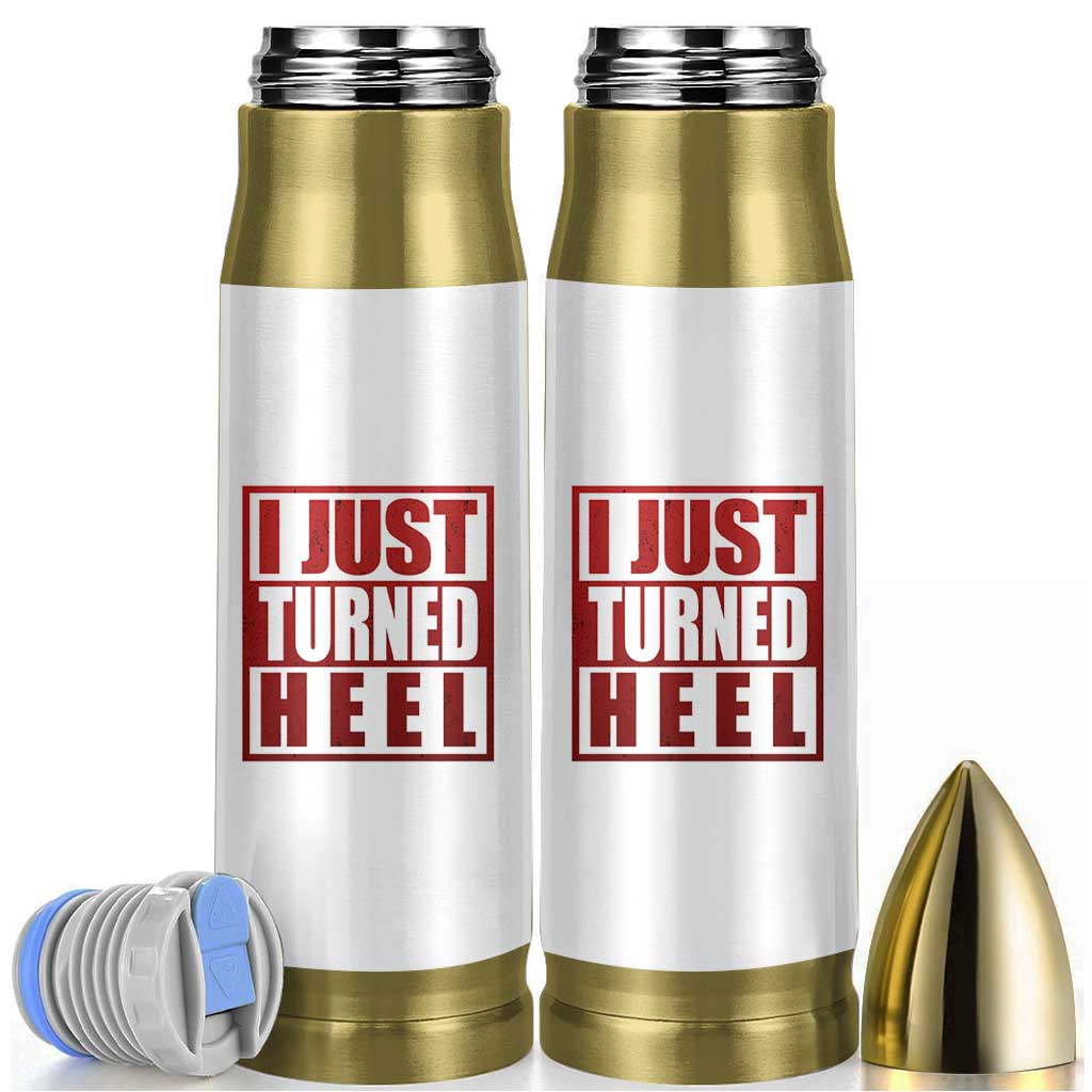I Just Turned Heel Bullet Tumbler Pro Wrestling Retro Distressed - Wonder Print Shop