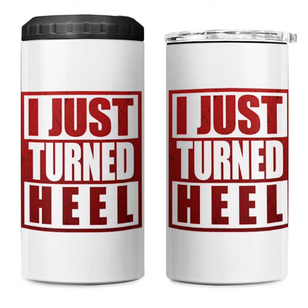 I Just Turned Heel 4 in 1 Can Cooler Tumbler Pro Wrestling Retro Distressed - Wonder Print Shop
