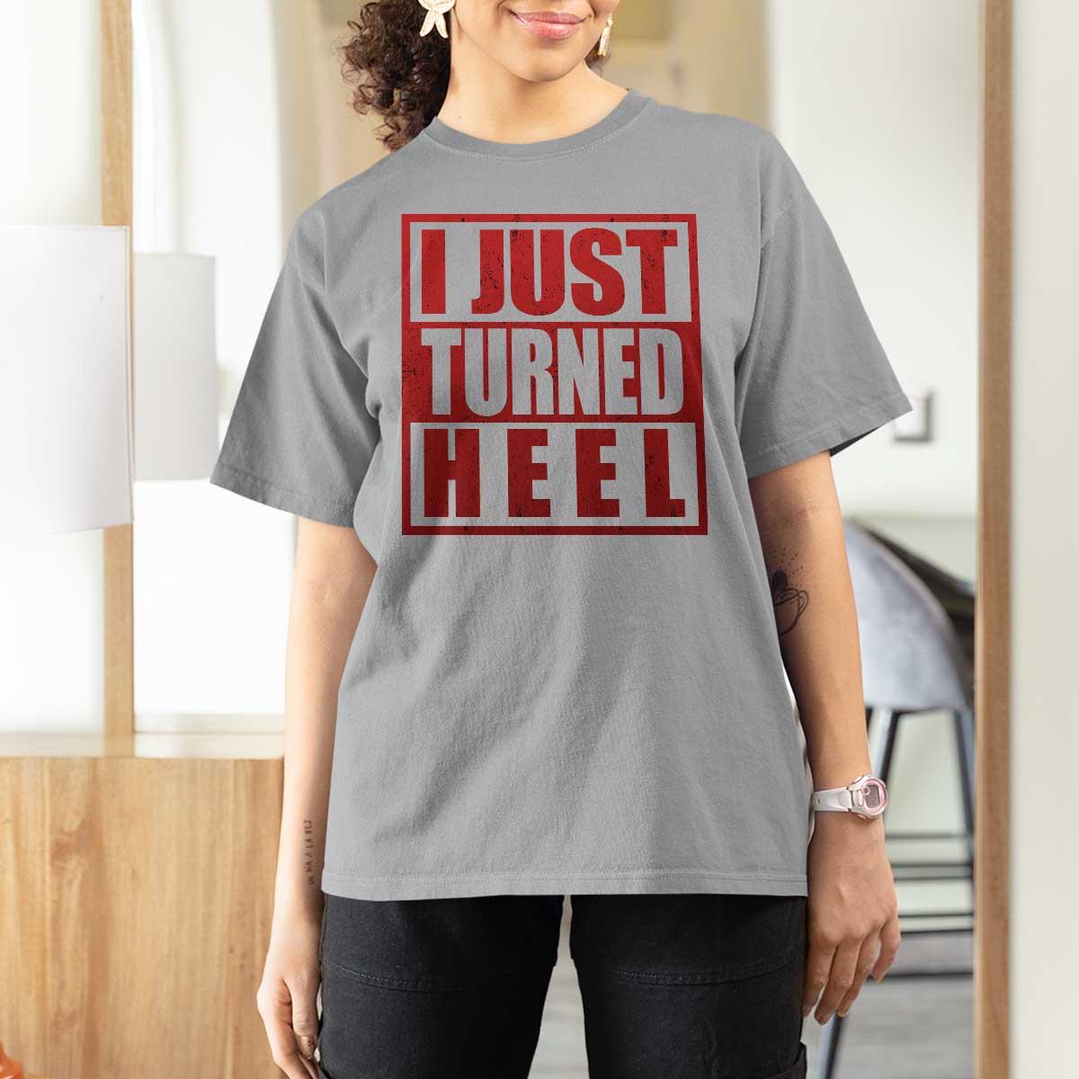 I Just Turned Heel T Shirt For Women Pro Wrestling Retro Distressed - Wonder Print Shop