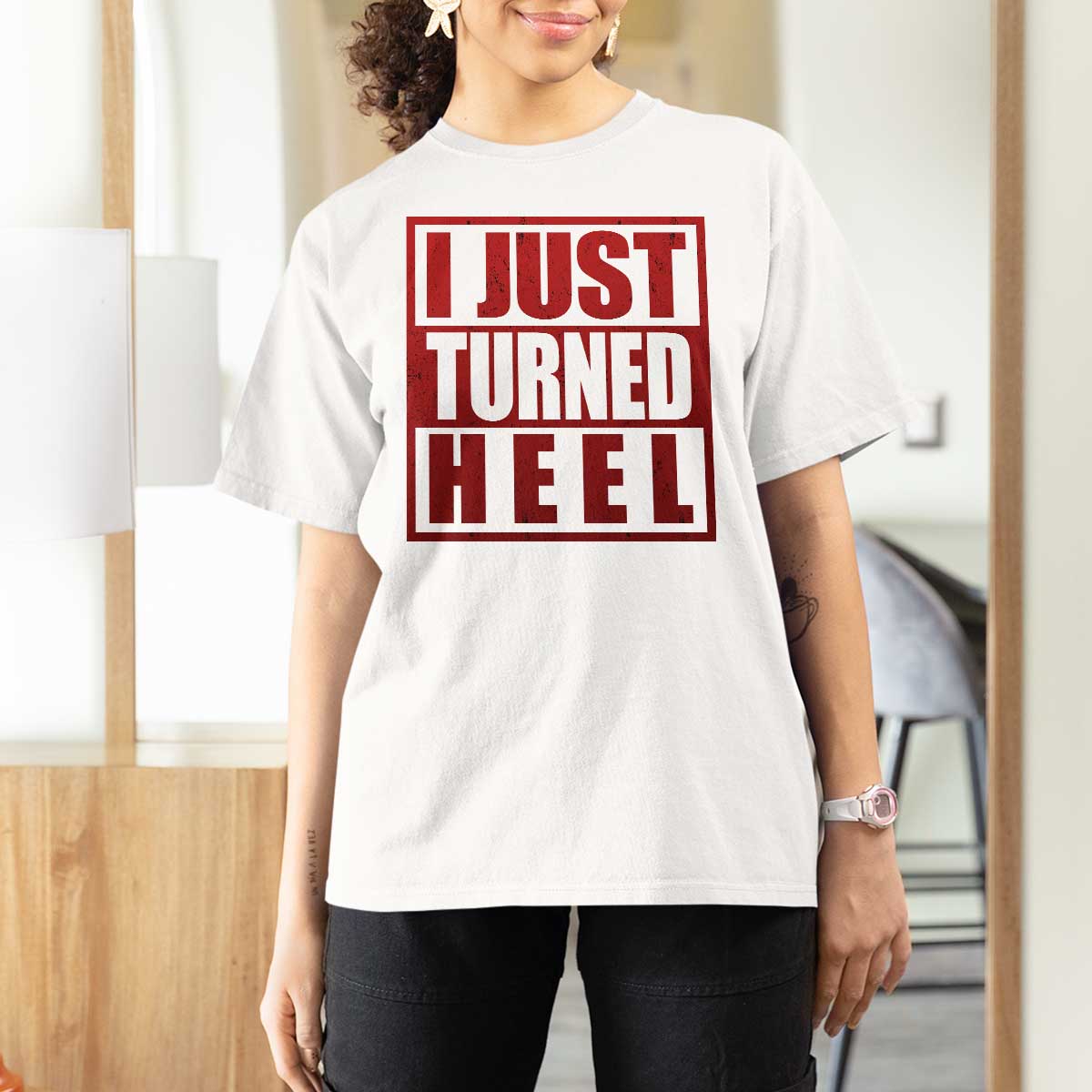 I Just Turned Heel T Shirt For Women Pro Wrestling Retro Distressed - Wonder Print Shop