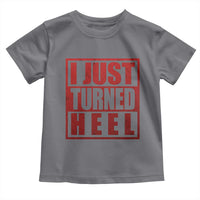 I Just Turned Heel Toddler T Shirt Pro Wrestling Retro Distressed - Wonder Print Shop