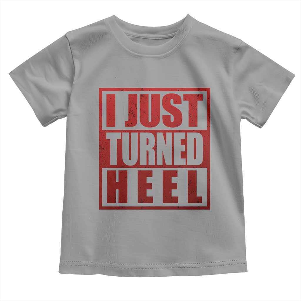 I Just Turned Heel Toddler T Shirt Pro Wrestling Retro Distressed - Wonder Print Shop